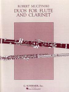 Robert Muczynski: Duos For Flute And Clarinet