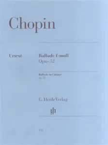 Frédéric Chopin: Ballade In F minor Op.52 - Henle Urtext Edition