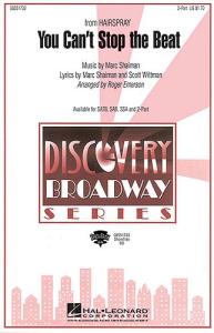 Marc Shaiman/Scott Wittman: You Can't Stop The Beat (Hairspray) - SATB