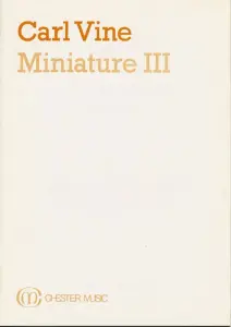 Carl Vine: Miniature III (Study Score)