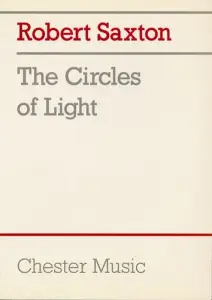 Robert Saxton: The Circles Of Light (Study Score)