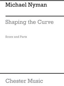 Michael Nyman: Shaping The Curve