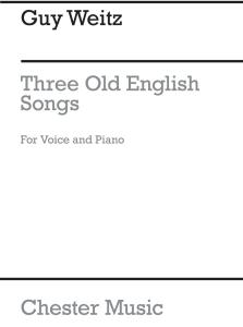 Guy Weitz: 3 Old English Songs