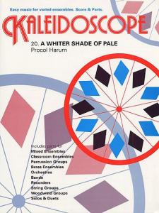 Kaleidoscope: A Whiter Shade Of Pale