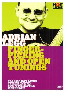 Hot Licks: Adrian Legg - Fingerpicking and Open Tunings