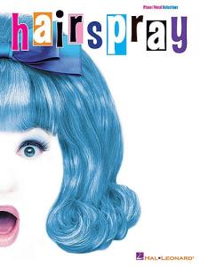 Marc Shaiman: Hairspray - Vocal Selections