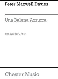 Peter Maxwell Davies: Una Balena Azzura (A Blue Whale)