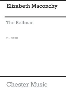 Maconchy: The Bellman for SATB Chorus