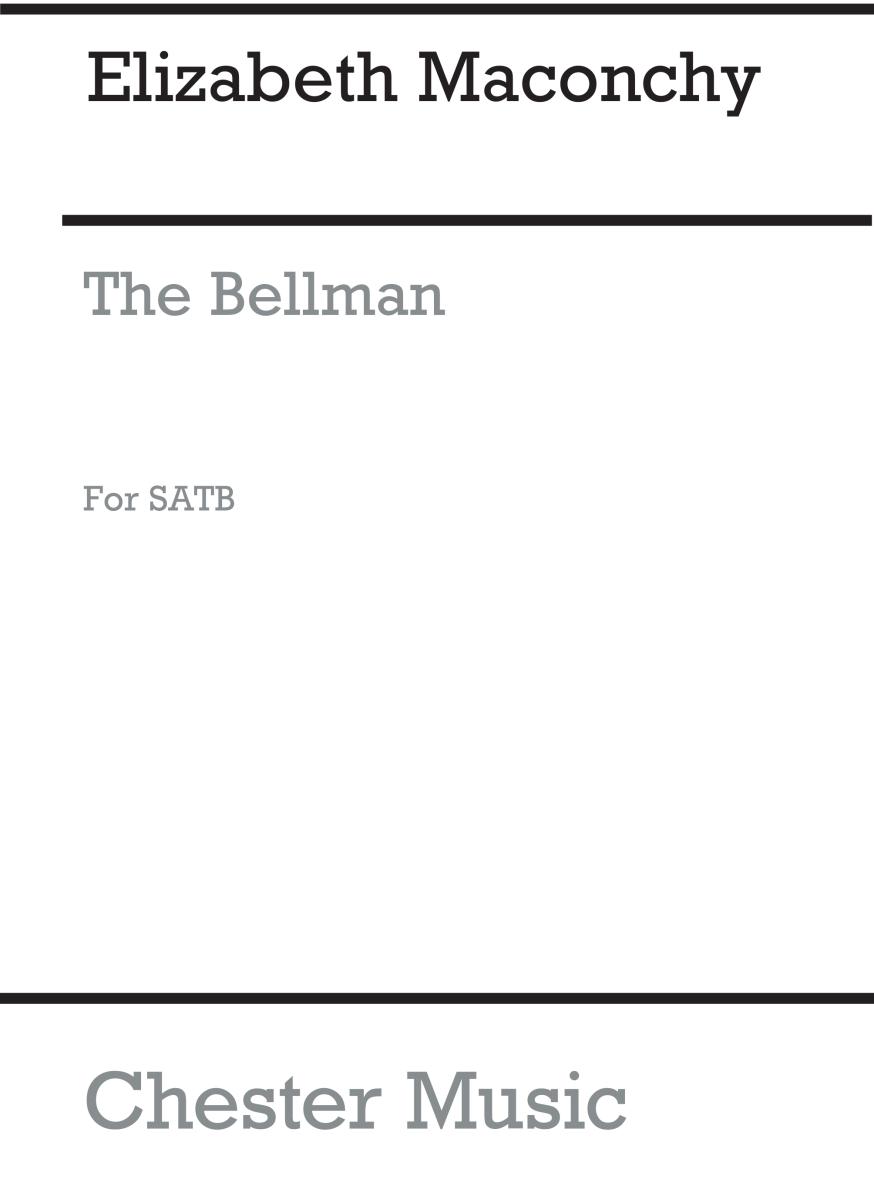 Maconchy: The Bellman for SATB Chorus