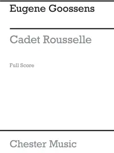 Eugene Goossens: Cadet Rousselle (Full Score)