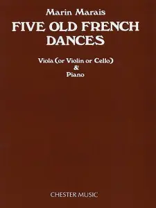 Marin Marais: Five Old French Dances