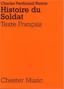 Igor Stravinsky: Histoire Du Soldat (French Libretto)