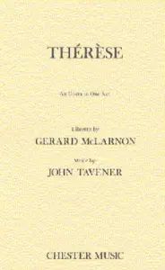 John Tavener: Therese Libretto