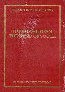 Edward Elgar: Dream Children - The Wand Of Youth