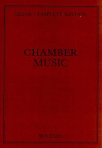 Edward Elgar: Chamber Music Complete Edition