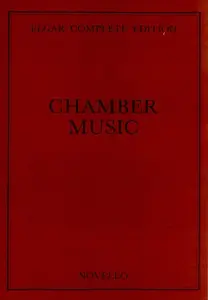 Edward Elgar: Chamber Music Complete Edition