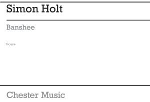 Simon Holt: Banshee (Score)