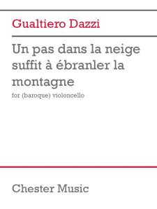 Gualtiero Dazzi: Un Pas Dans La Neige Suffit A Ebranler Une Montagne