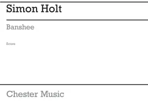 Simon Holt: Banshee (Score)