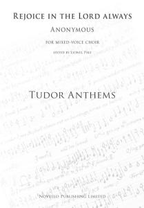 Rejoice In The Lord Always (Tudor Anthems)