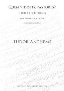 Richard Dering: Quem Vidistis, Pastores? (Tudor Anthems)