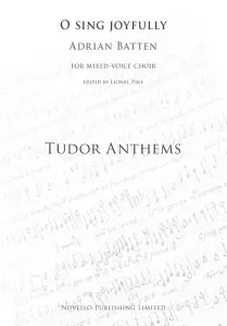 Adrian Batten: O Sing Joyfully (Tudor Anthems)