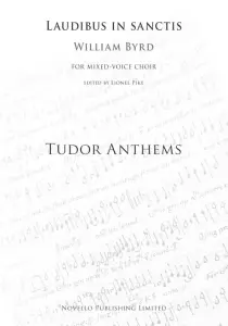 William Byrd: Laudibus In Sanctis (Tudor Anthems)