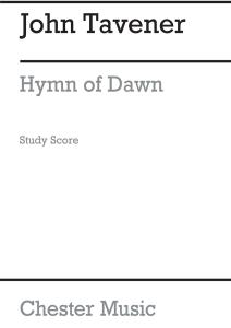 John Tavener: Hymn Of Dawn (Study Score)