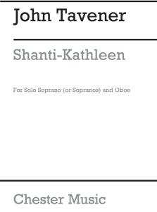 Tavener Shanti-kathleen For Sopranos (Or Solo Sop) And Oboe