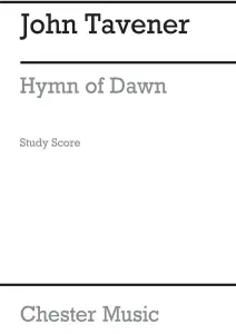 John Tavener: Hymn Of Dawn (Study Score)