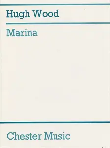 Hugh Wood: Marina Op.31 (Score And Parts)