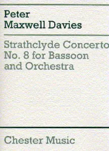 Peter Maxwell Davies: Strathclyde Concerto No. 8 (Bassoon/Piano)
