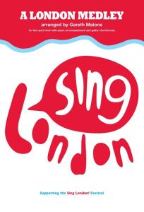 A London Medley: Sing London