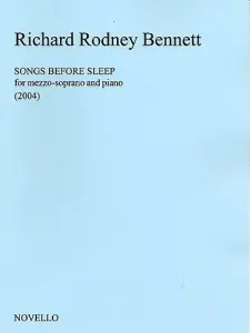 Richard Rodney Bennett: Songs Before Sleep (Mezzo-Soprano)