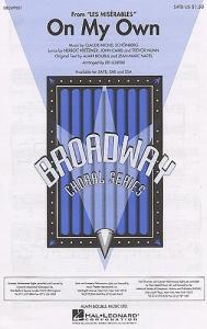Alain Boublil/Claude-Michel Schonberg: On My Own (Les Miserables) (SATB)