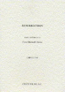 Peter Maxwell Davies: Resurrection Libretto