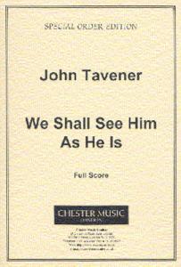 John Tavener: We Shall See Him As He Is (Score)