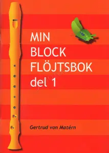 Min blockflöjtsbok del 1