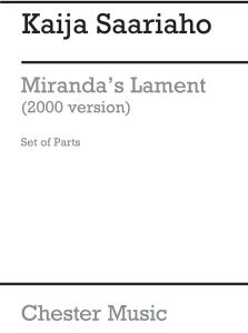 Kaija Saariaho: Miranda's Lament 2000 (Parts)