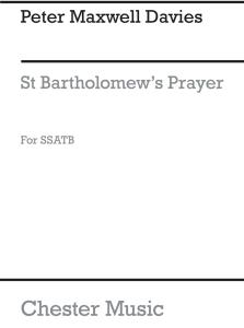 Peter Maxwell Davies: St. Bartholomew's Prayer