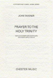 John Tavener: Prayer To The Holy Trinity
