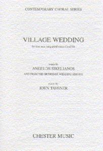 John Tavener: Village Wedding