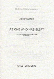 John Tavener: As One Who Has Slept
