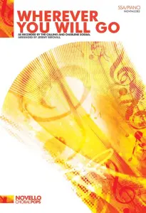The Calling/Charlene Soraia: Wherever You Will Go (SSA/Piano)