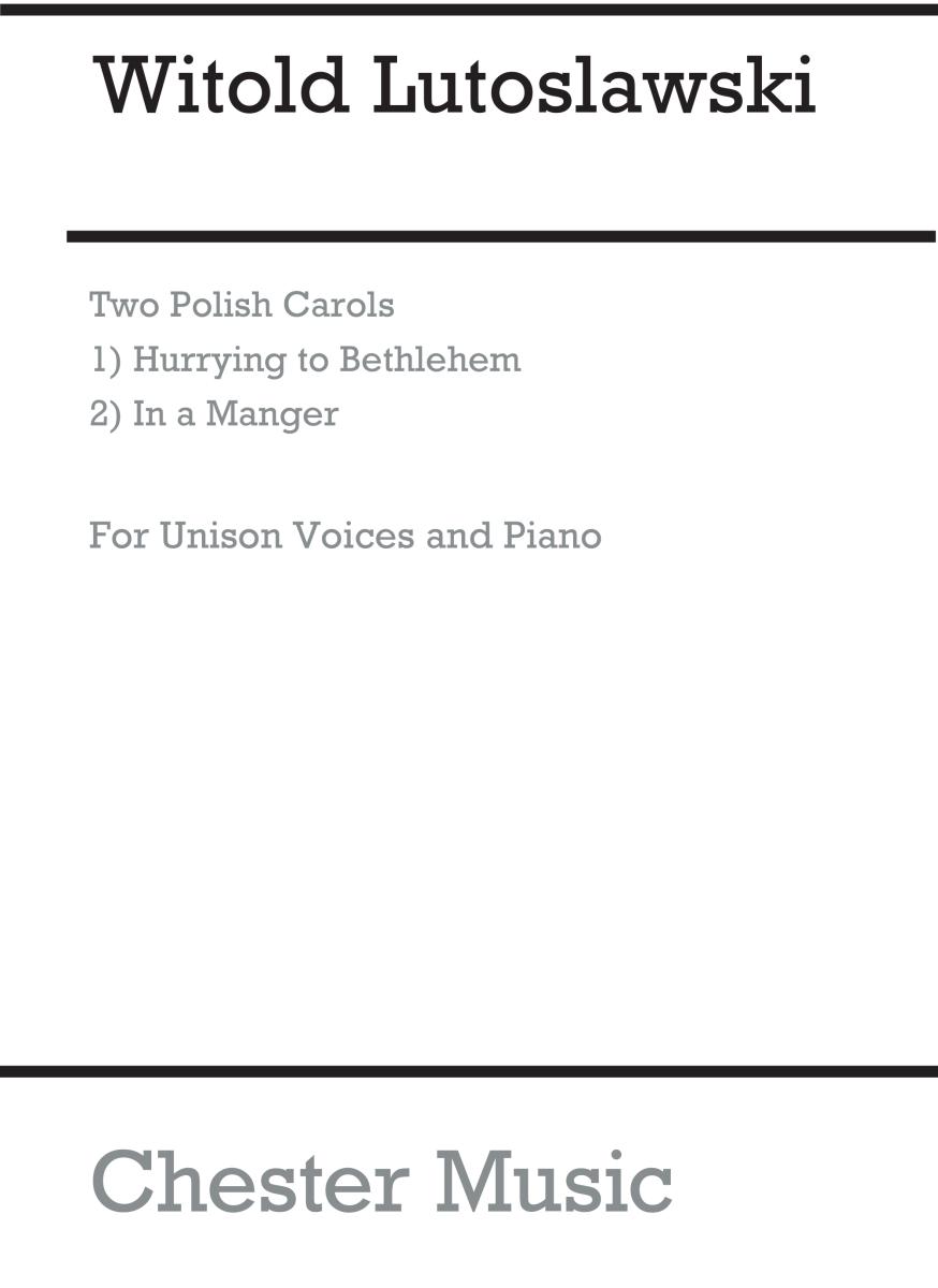 Witold Lutoslawski: Two Polish Carols