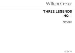 William Creser: Legend No.1 In G Sharp Minor For Organ