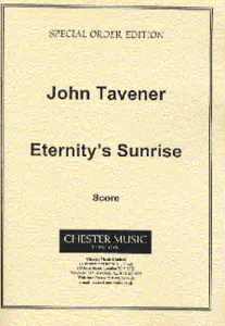 John Tavener: Eternity's Sunrise
