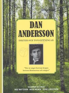 Dan Andersson - Dikter och tonsättningar