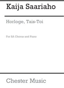 Kaija Saariaho: Horloge, Tais-Toi!