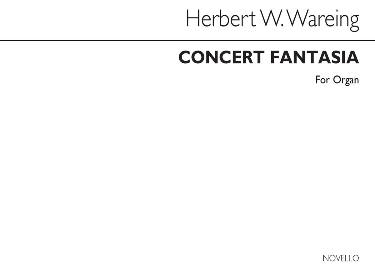 Herbert W. Wareing: Concert Fantasia Organ